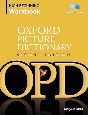 Oxford Picture Dictionary High Beginning Workbook: Vocabulary reinforc – Ex  Libris Used Books